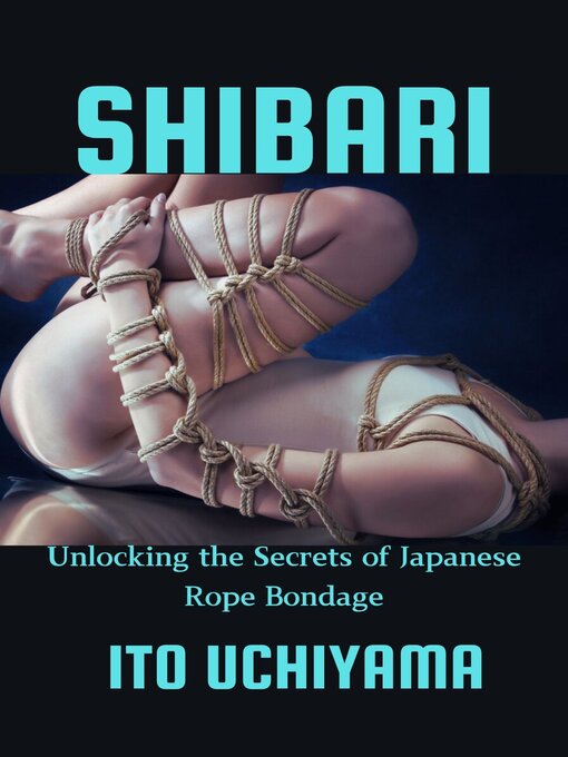 Title details for Shibari by Ito Uchiyama - Wait list